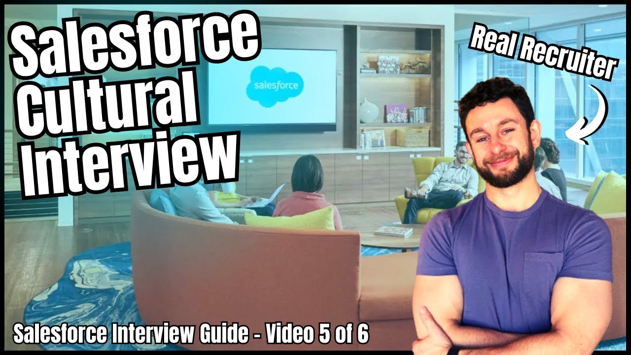 How to Show You Are a Culture Fit in Your Salesforce Job Interview - How to Get Hired at Salesforce