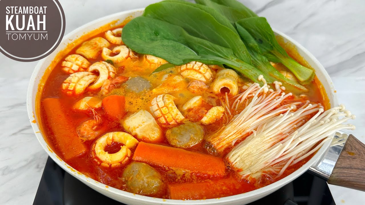 RESEP STEAMBOAT KUAH TOMYUM UNTUK ACARA TAHUN BARU ENAK BANGET !!!
