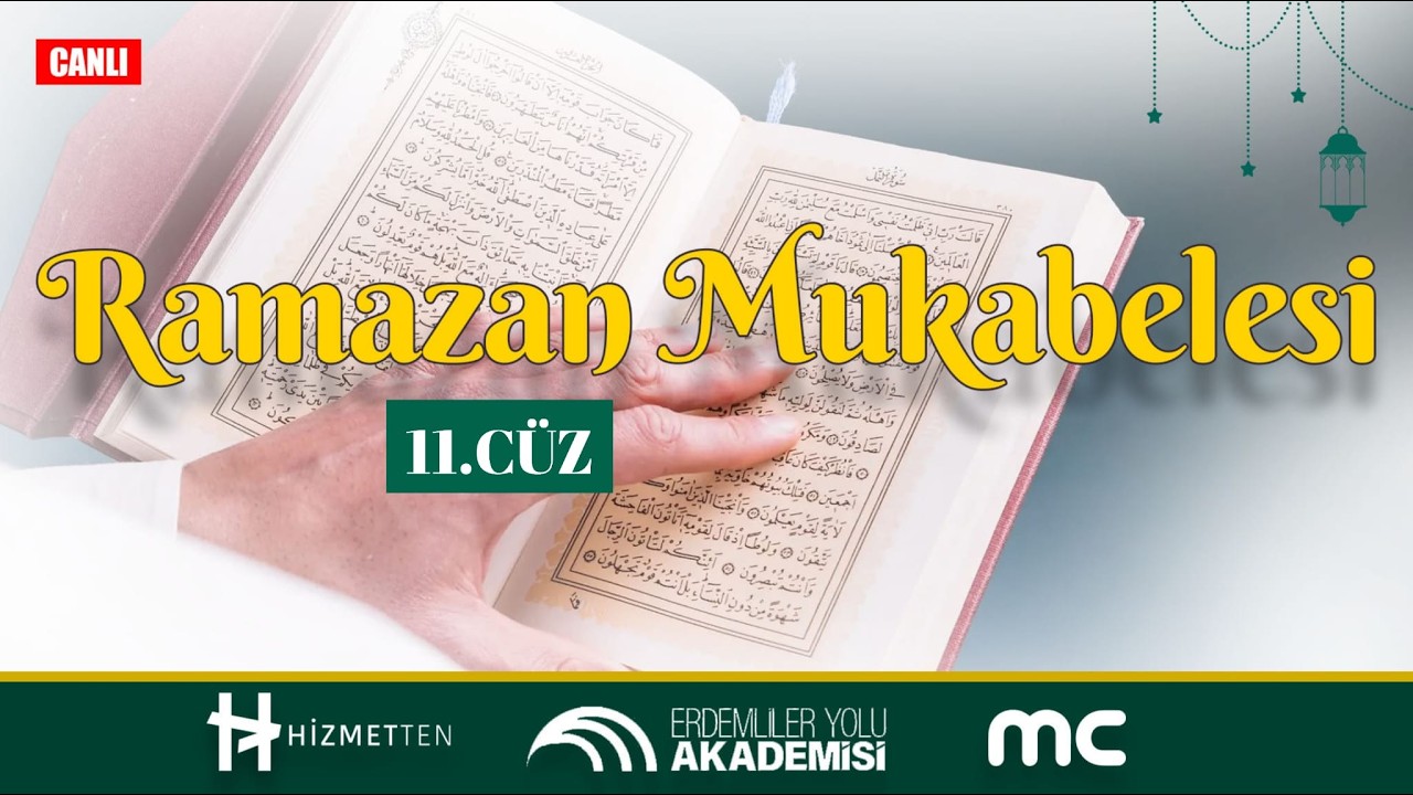 CANLI | 11. C&uuml;z | Ramazan Mukabelesi 2026