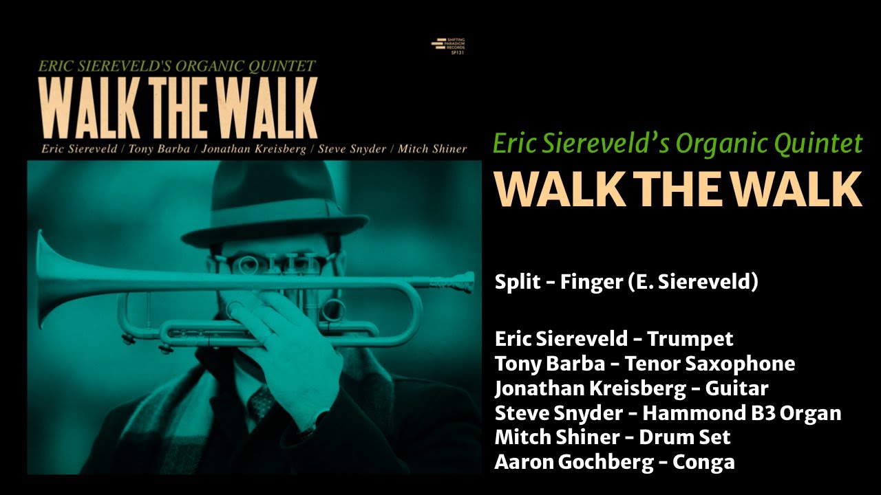 Split-Finger - Eric Siereveld's Organic Quintet