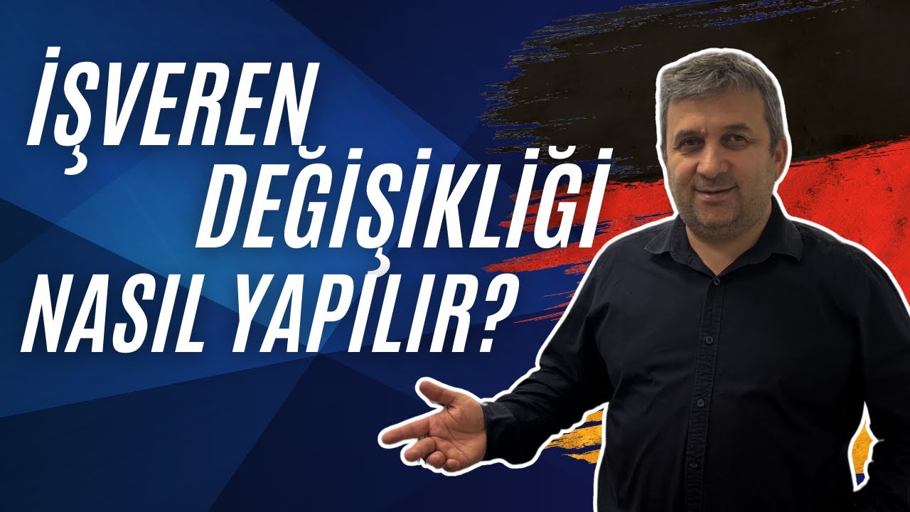 Almanya'ya Çalışma Vizesi ile Gelenler İş Değişikliği Yapabilir mi?  Danışman Anlatıyor