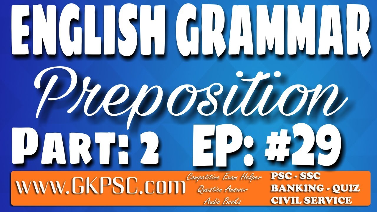 English Grammar Prepositions Part 2 GKPSC Question  Answer - Kerala  PSC Coaching Class Malayalam#29