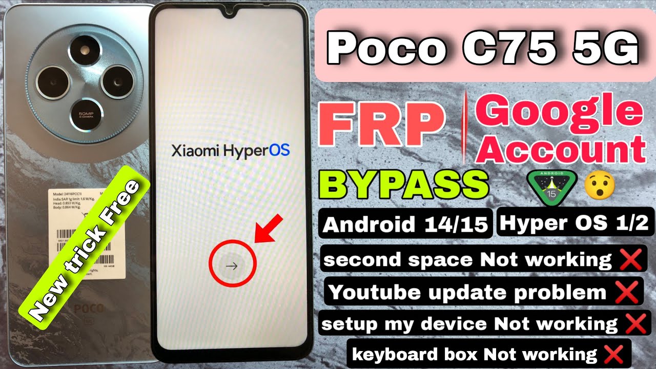 Poco C75 5G FRP bypass android 14/15 || Poco C75 5G google account bypass hyper OS 1/2 || without PC