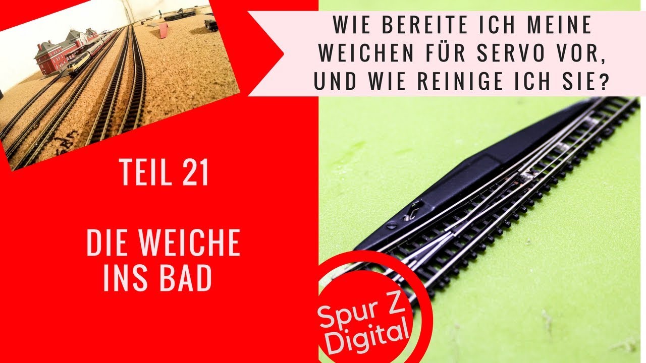 Teil 21 Modellbahn Anlage im Bau ~ Märklin Spur Z Die Weiche ins Bad