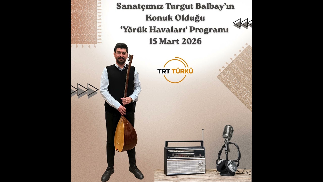 YÖRÜK HAVALARI 15/03/2026