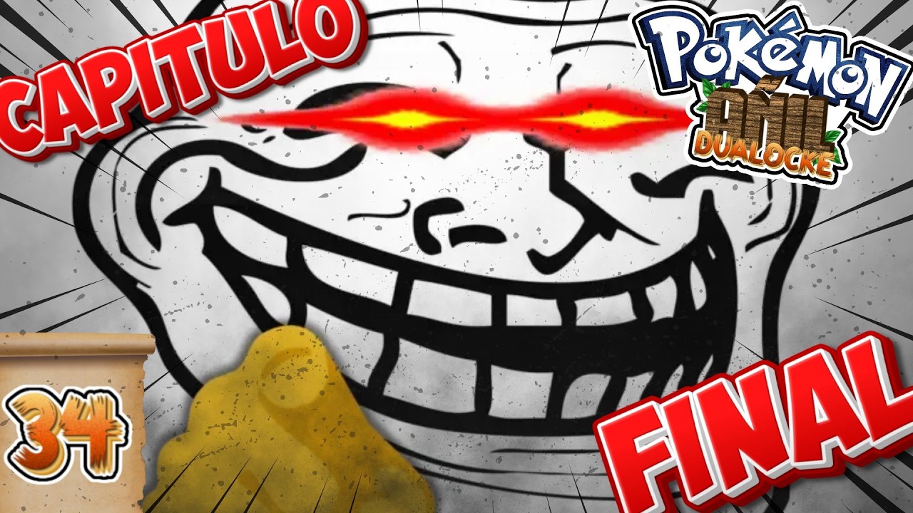 CAPÍTULO FINAL - Pokémon Añil Dualocke EP. 34