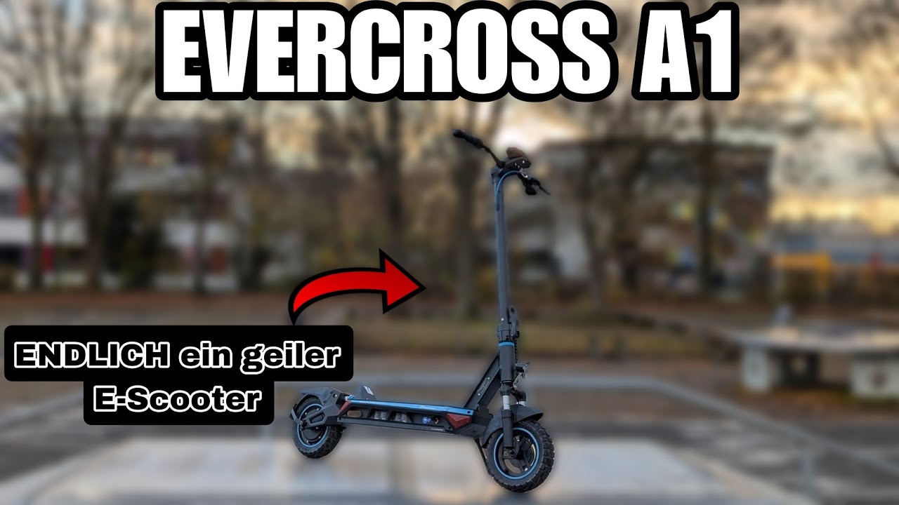 Evercross A1! Der E-Scooter für's Grobe!