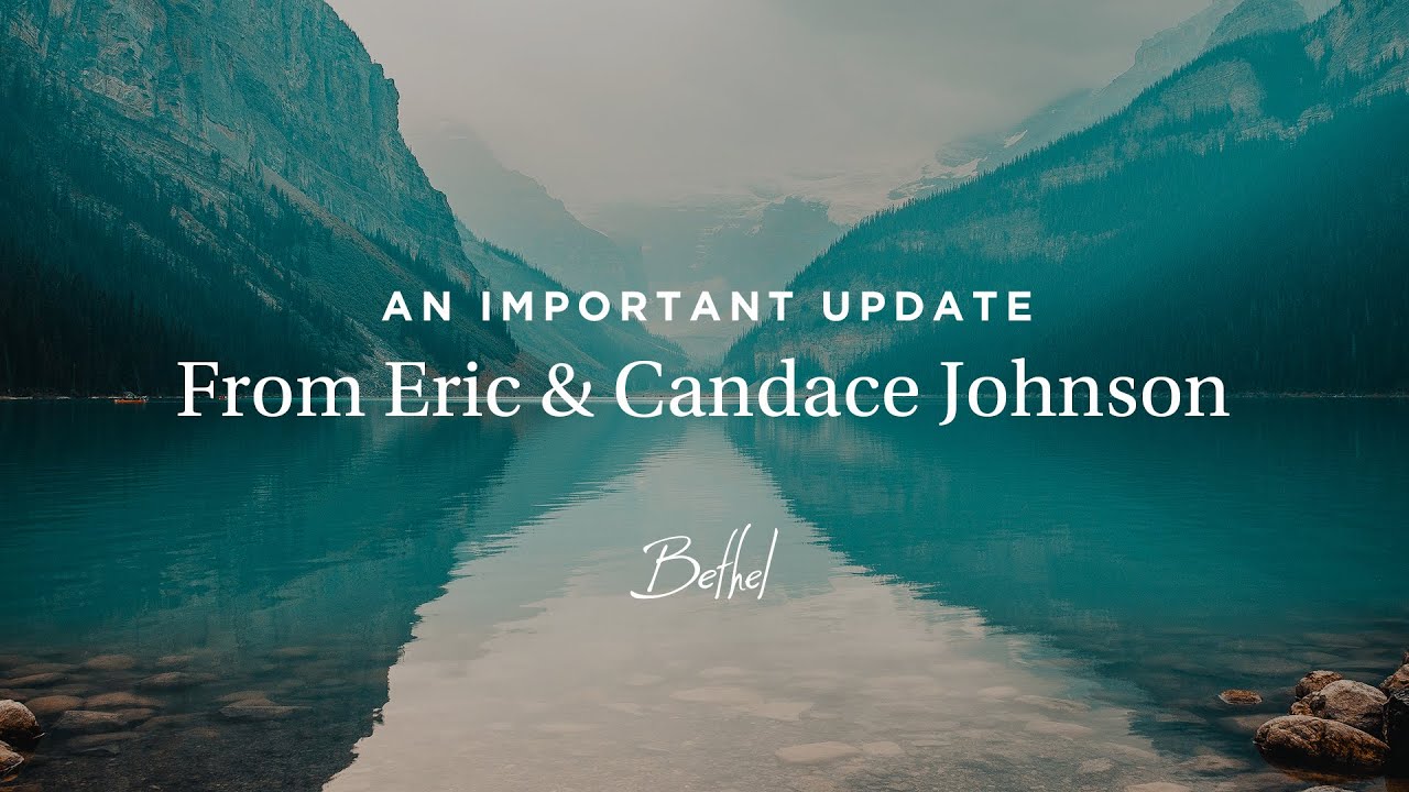 An Important Update from Eric & Candace Johnson