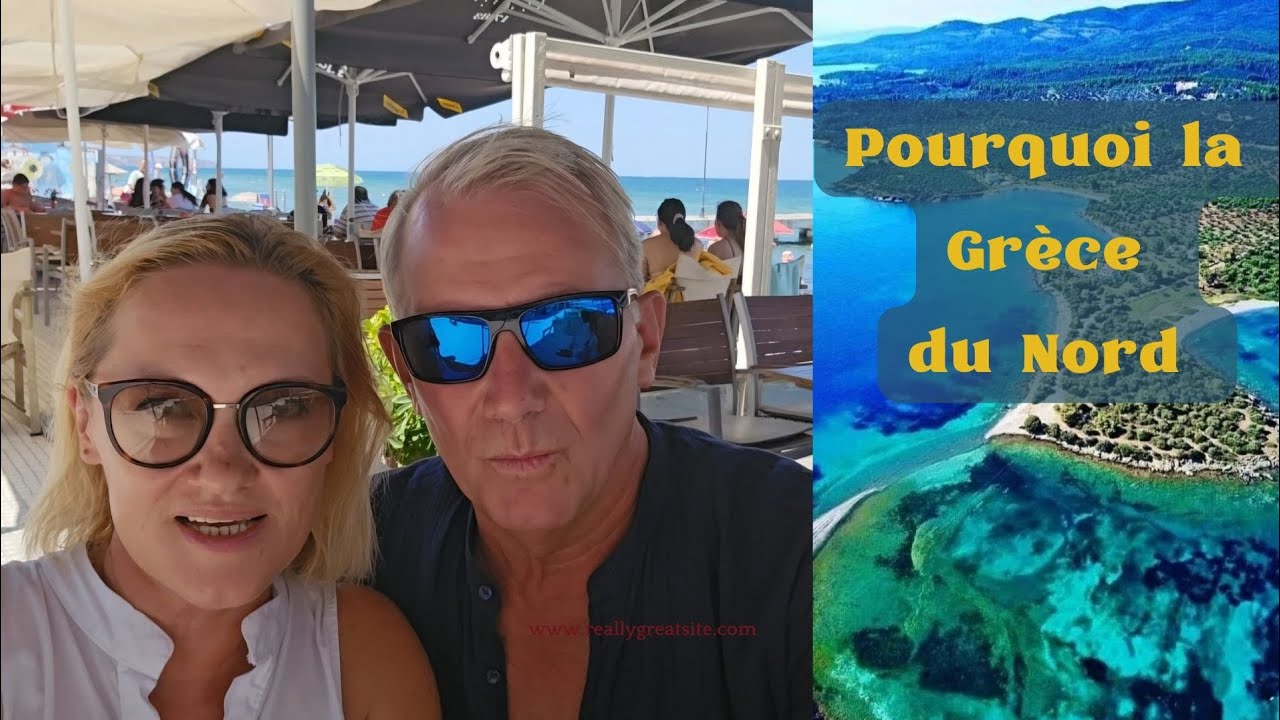Pourquoi la Grèce du Nord comme choix d'expatriation ?
