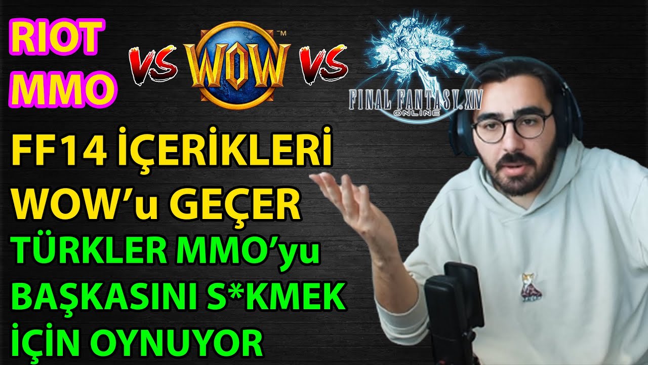 VİDEOYUN- MMO SOHBETİ (Riot, Wow'u Ge&ccedil;ebilir Mi?, En İyi MMO Hangisi?, Lore'un &Ouml;nemi ve Dahası)