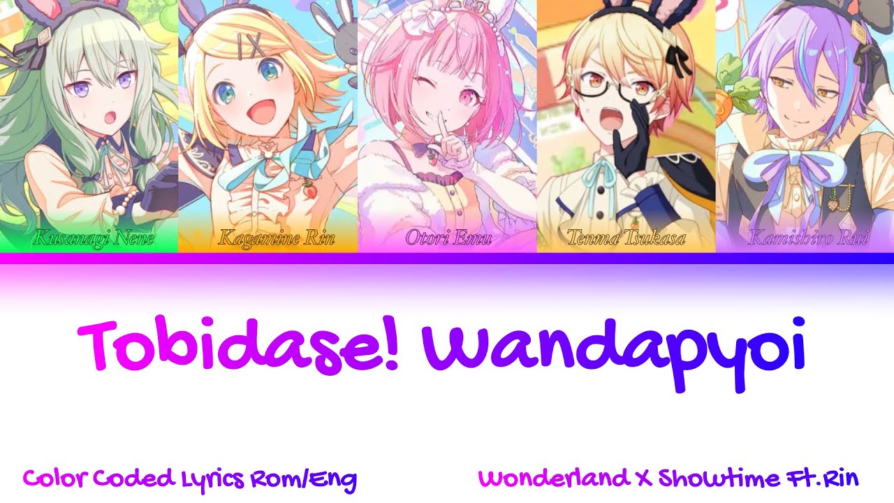 [GAME/FULL] Tobidase! Wandapyoi Color Coded Lyrics Rom/Eng Wonderland X Showtime Ft.Rin Emu7