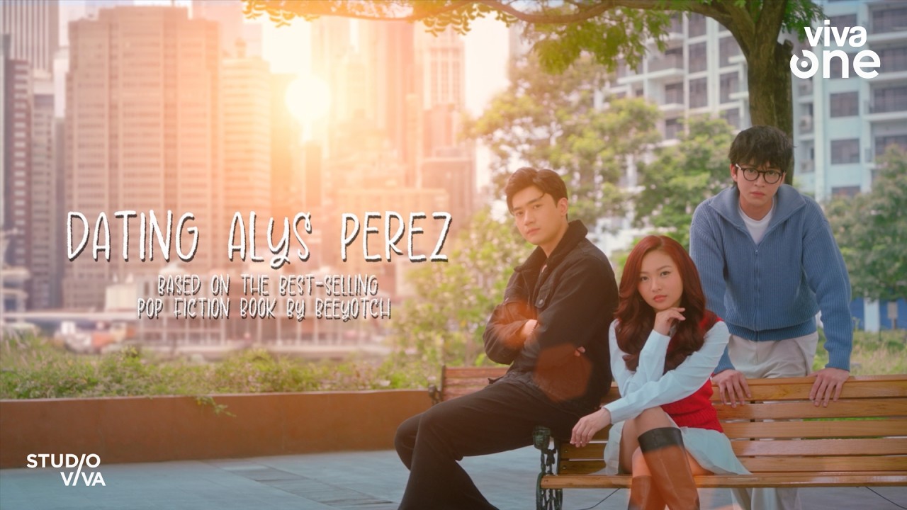 DATING ALYS PEREZ | OFFICIAL TRAILER | Studio Viva