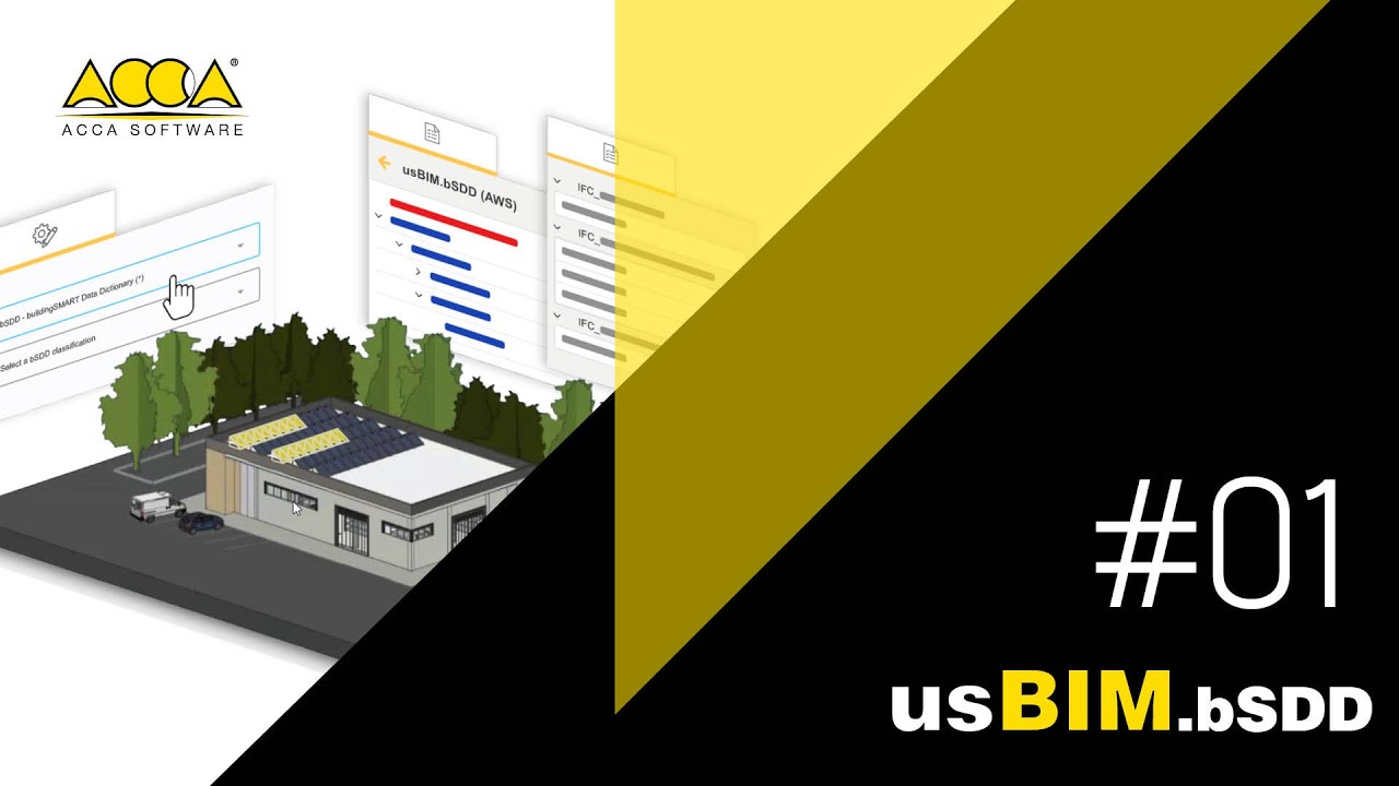 Corso completo di usBIM.bSDD - Lez#01 - Introduzione usBIM.bSDD - ACCA software