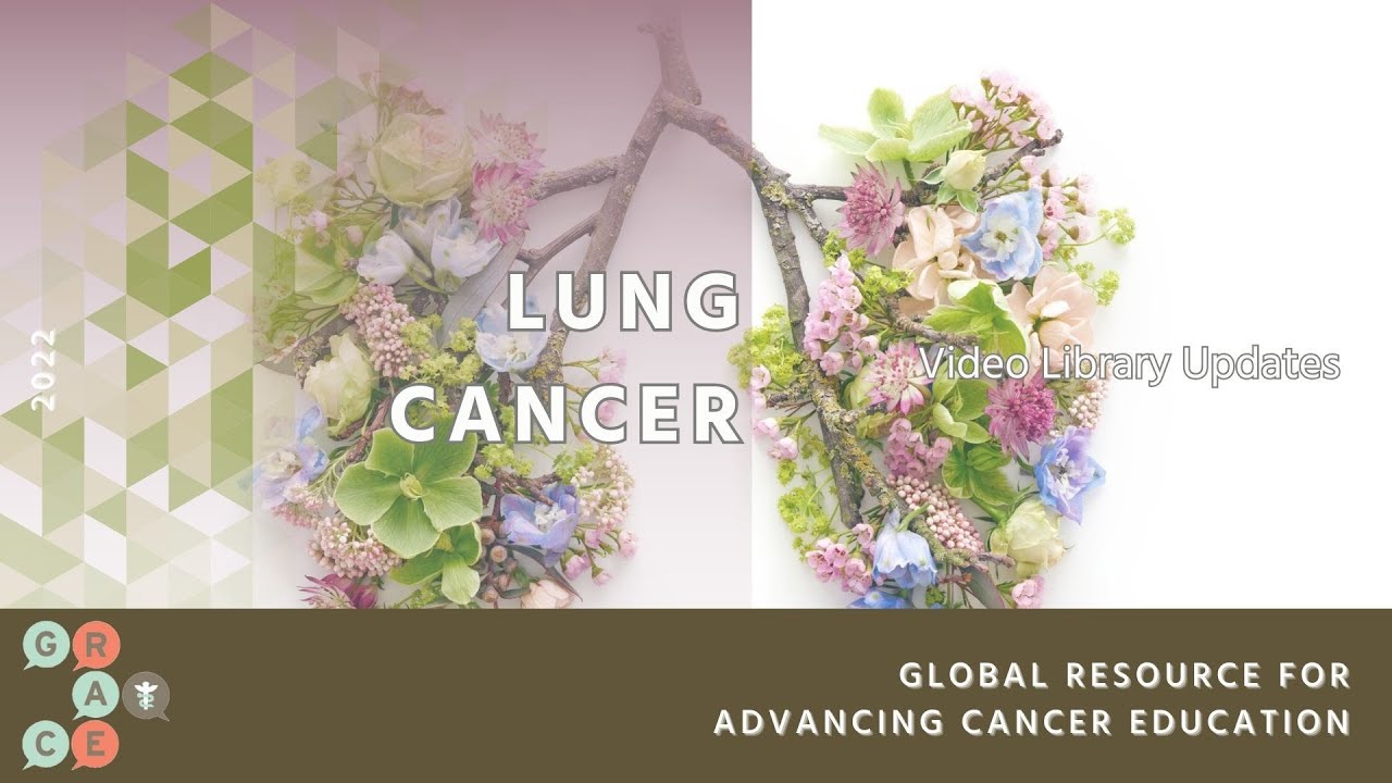 The Role of Driver Mutations in NSCLC Treatment - 2022 Program: LCVL
