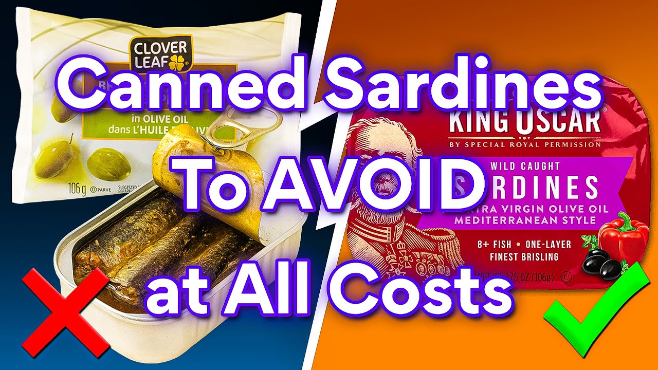 7 Canned Sardines To AVOID At All Costs (And 2 That Are ACTUALLY Safe)