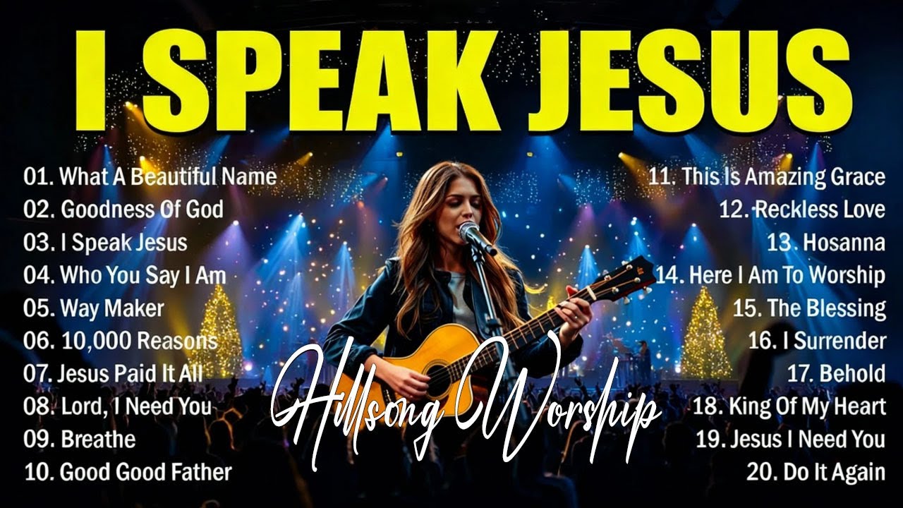 I Speak Jesus ~ The Definitive Hillsong Worship Top 10 Countdown 2026