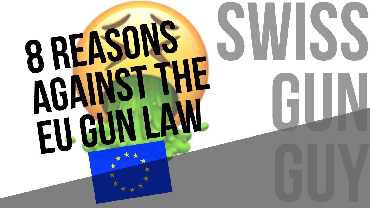 8 Reasons the EU gun law SUCKS