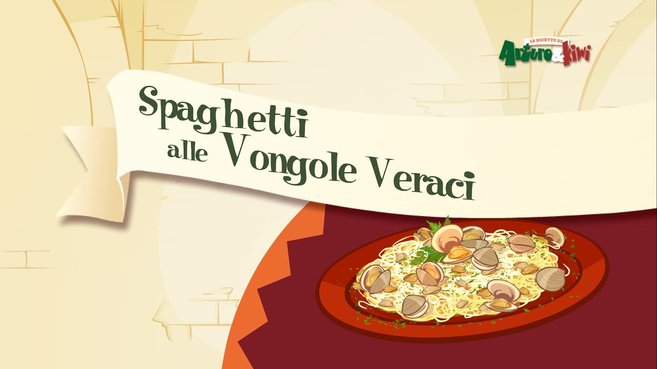 Le Ricette di Arturo&Kiwi - S2 E3 - Spaghetti alle Vongole Veraci