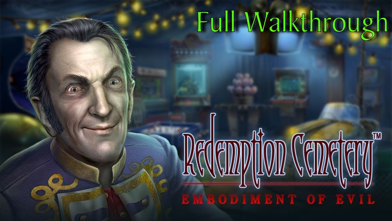 Let's Play - Redemption Cemetery 10 - Embodiment of Evil - Full Walkthrough