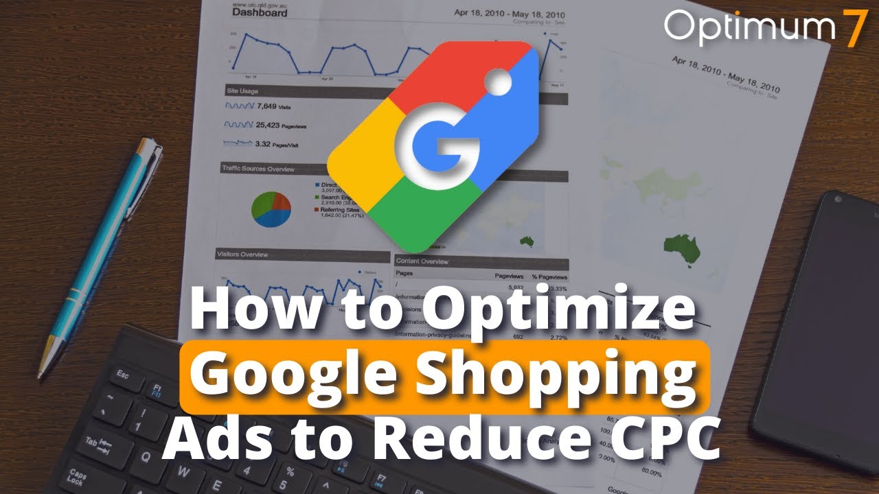How to Optimize Google Shopping Ads to Reduce CPC in a Competitive Market