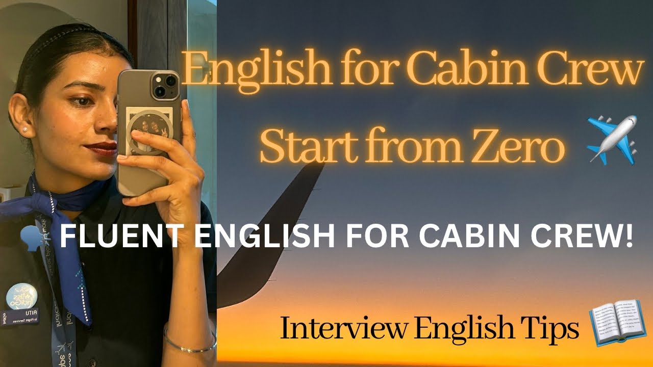 How to Improve English & Communication Skills for Cabin Crew Interview ✈️ | Step-by-Step Guide