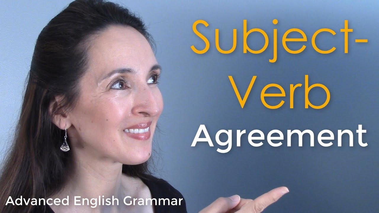 Subject-Verb Agreement: Test your knowledge of English Grammar!