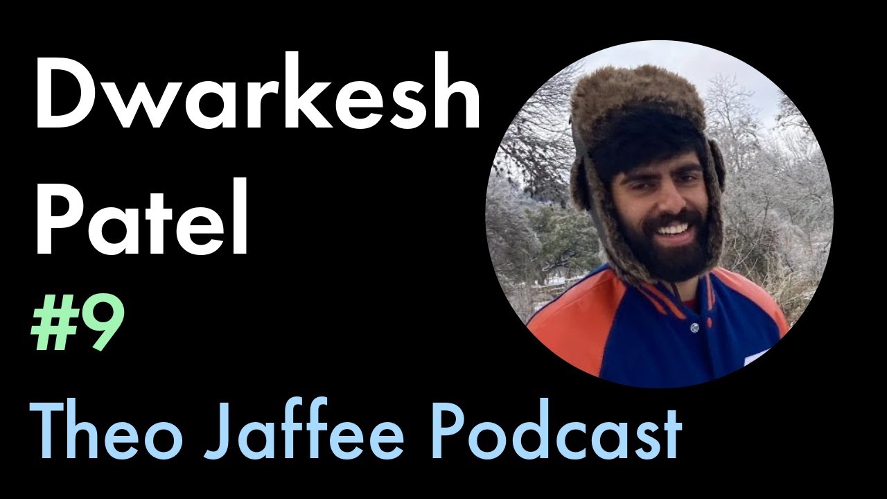 #9: Dwarkesh Patel - Podcasting, AI, Talent, and Fixing Government