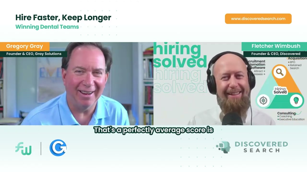 Hire Faster, Keep Longer: Winning Dental Teams | Fletcher Wimbush & Gregory Gray
