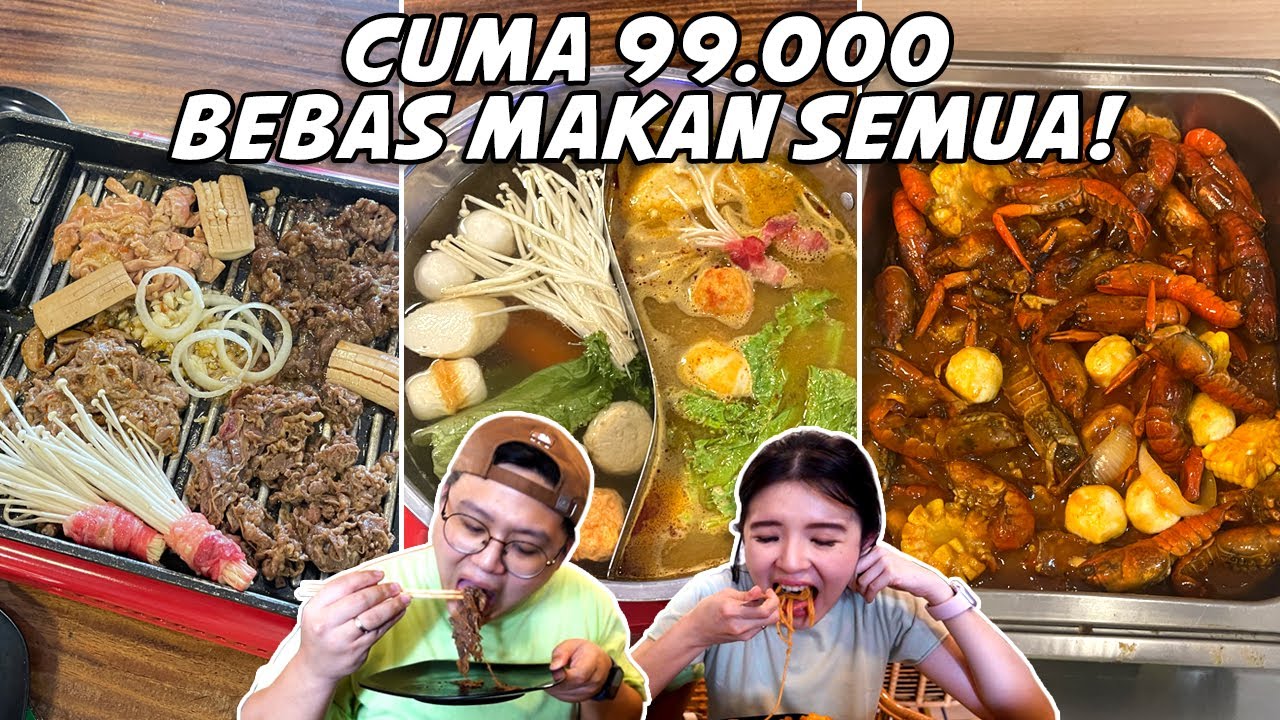 BAYAR 99.000 BISA MAKAN BAKARAN, KUAH, DAN SEAFOOD SEPUASNYA !! ADA LOBSTER DAN PASTA JUGA...