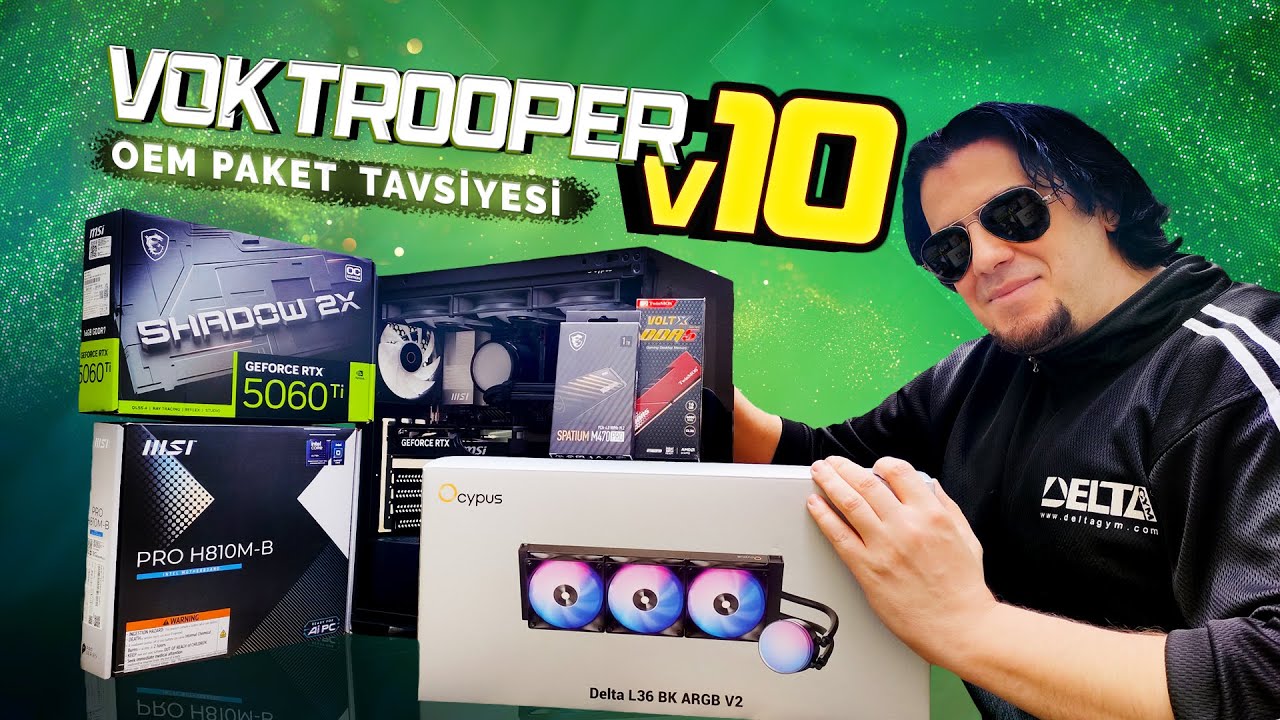 RTX 5060 Ti 16GB EKRAN KARTLI VOK TROOPER V10 OEM PAKET TAVSİYESİ