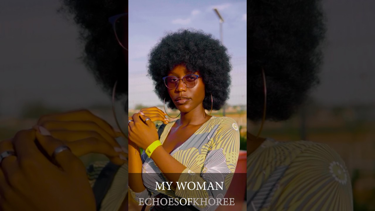 My Woman- Echoes of Khoree.