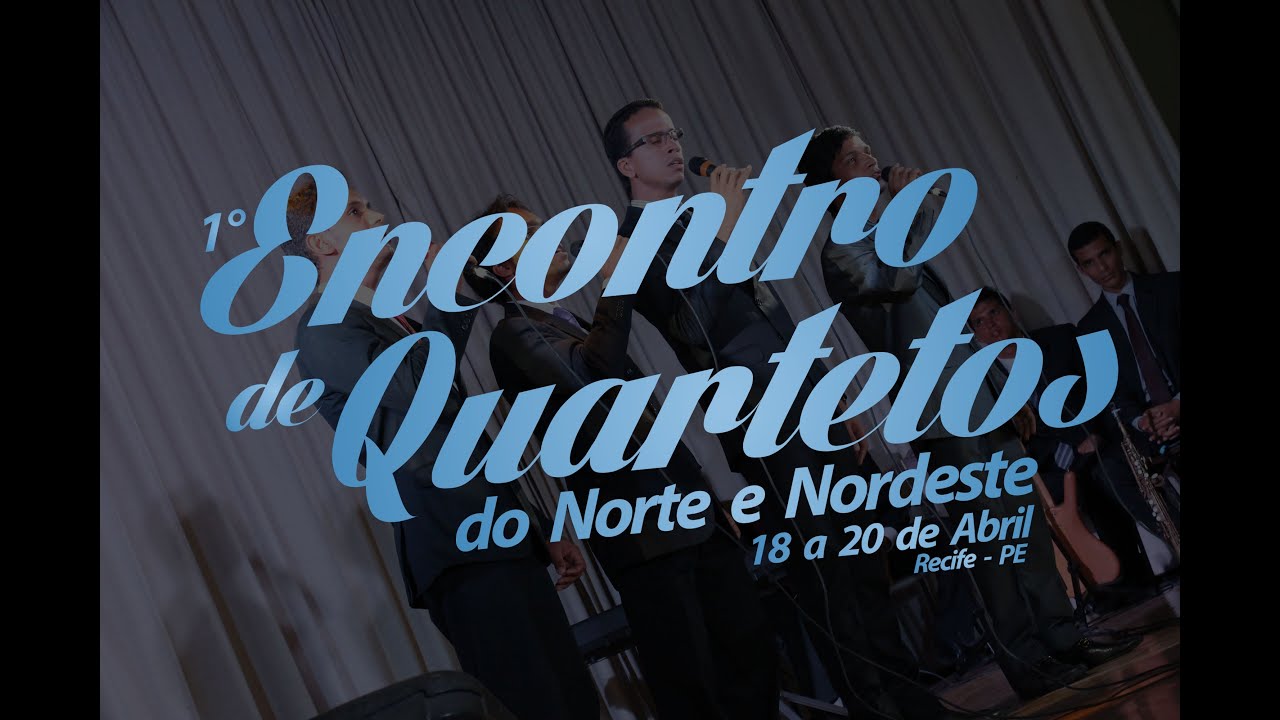 1º Encontro de Quartetos do Norte e Nordeste (DVD Completo)