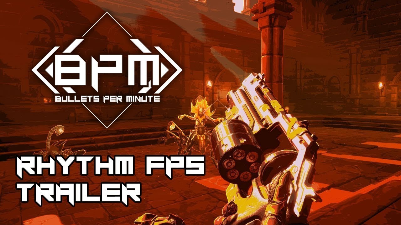 BPM: Bullets Per Minute | Release Trailer