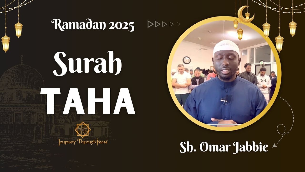 RAMADAN 2025 SURAH TAHA