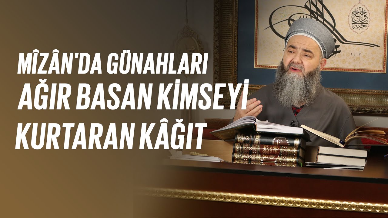 Mîzân'da Günahları Ağır Basan Kimseyi Kurtaran Kağıt