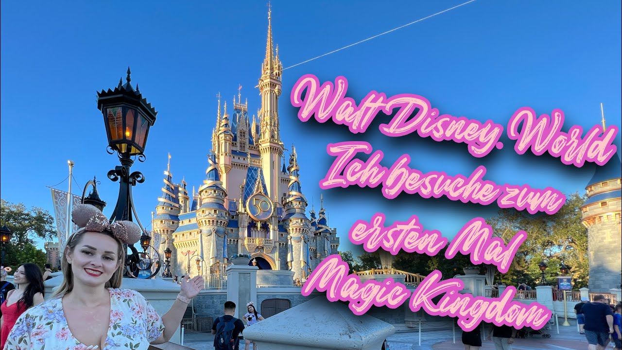 Mein erster Besuch im Magic Kingdom in Walt Disney World