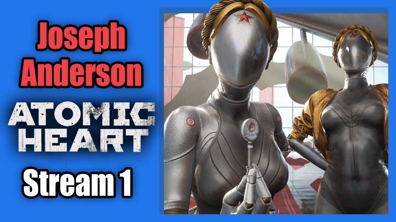 hand over girl | Atomic Heart Stream 1 (reupload)