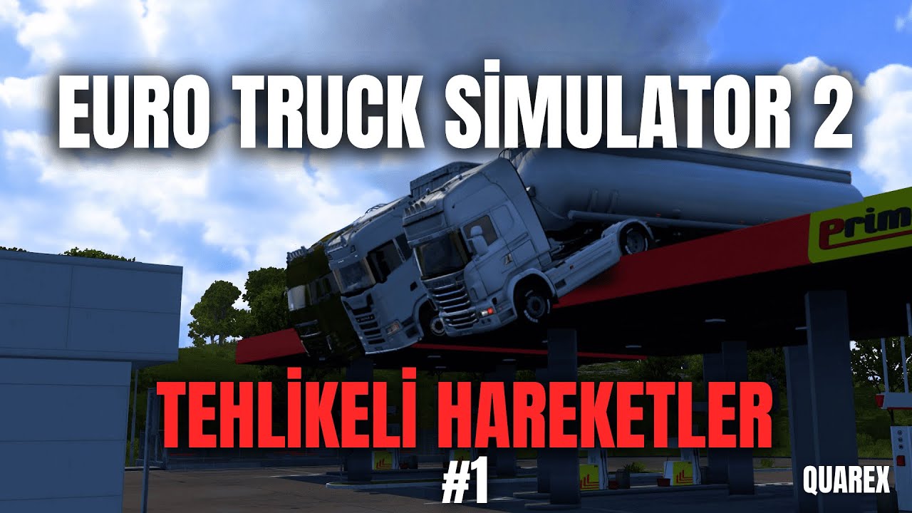🔴Euro Truck Simulator Tehlikeli Hareketler🔴 #1