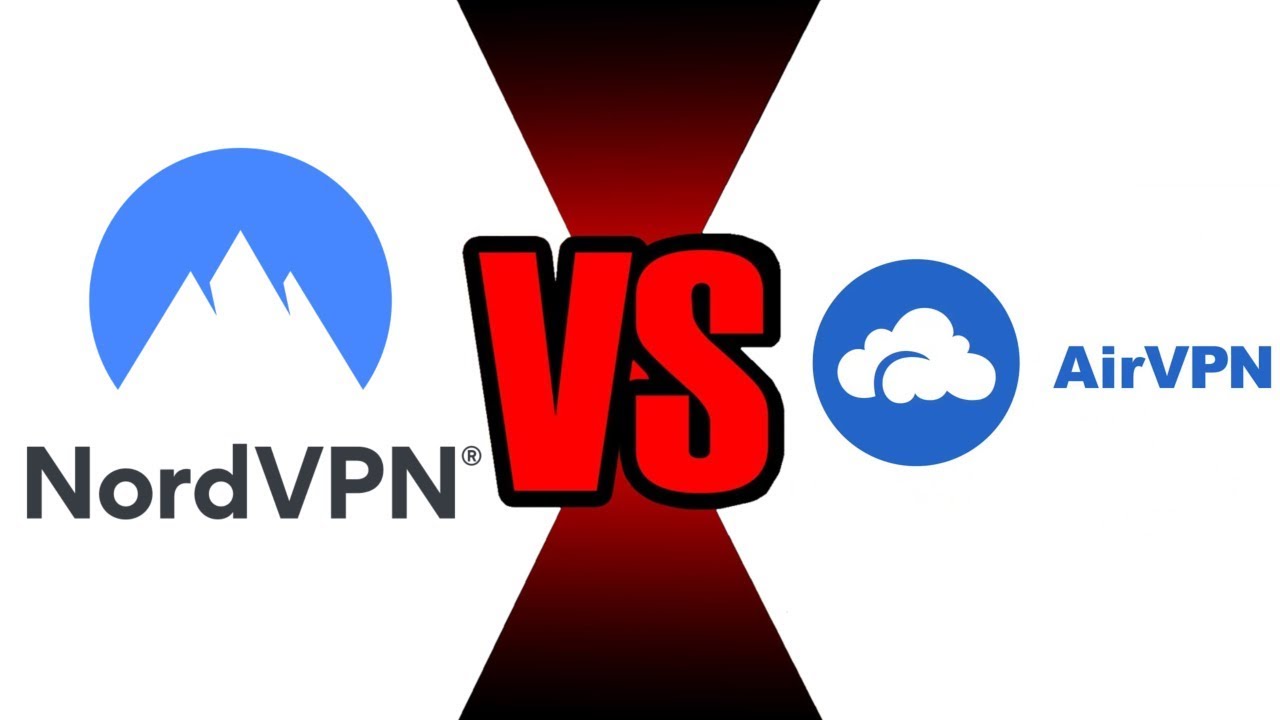 NordVPN vs AirVPN - Which one is better?