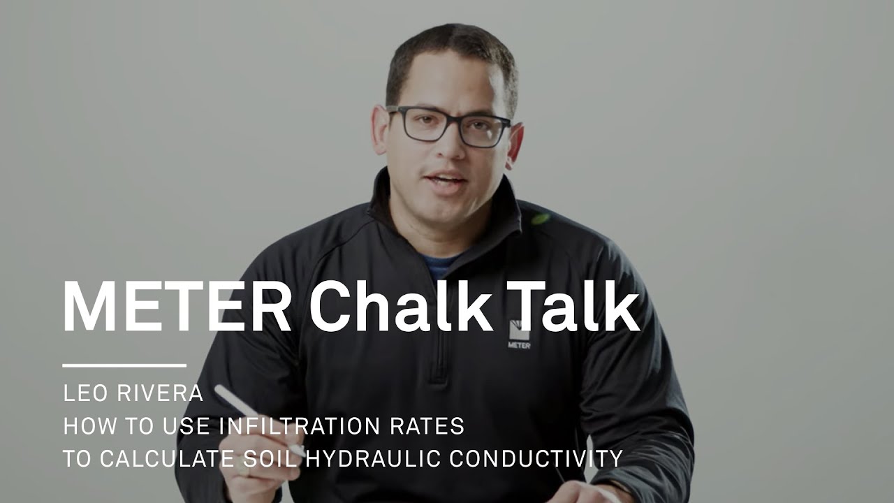 How to use infiltration rates to calculate soil hydraulic conductivity | METER Chalk Talk