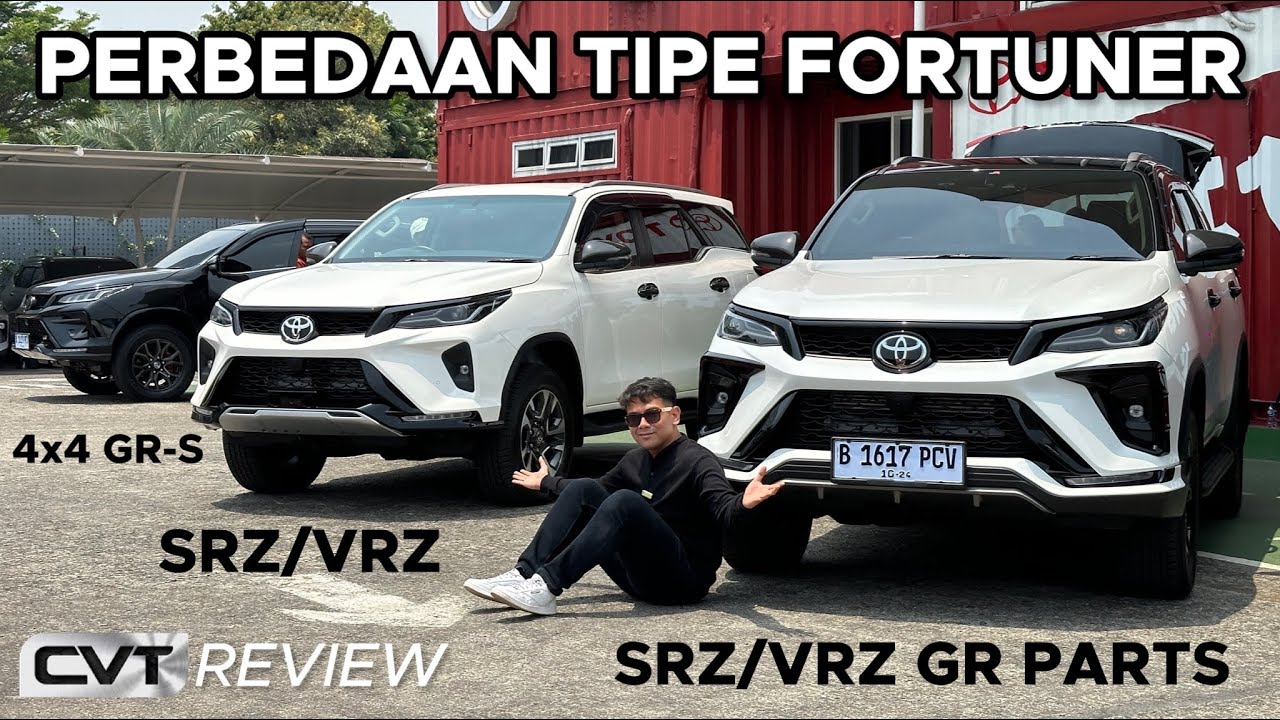 KASIH PAHAM BEDA TIPE TOYOTA FORTUNER KE NETIZEN!