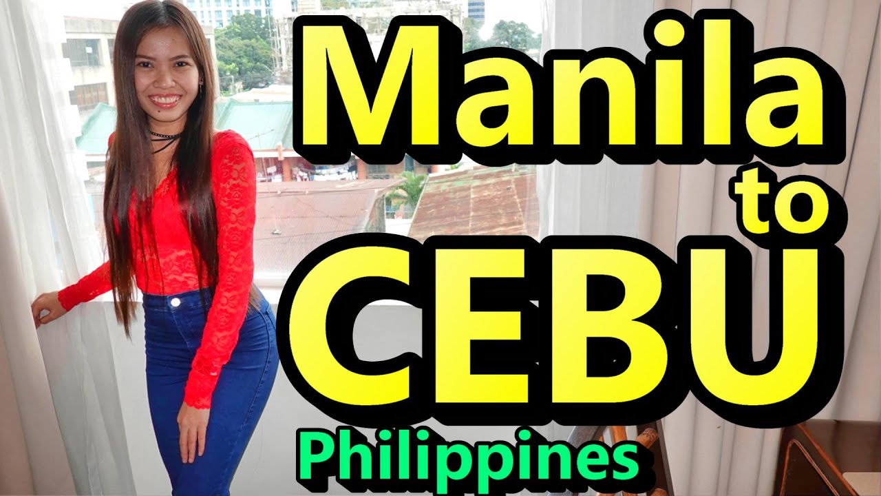 Manila to Cebu Philippines SouthEast Asia WanderLusting
