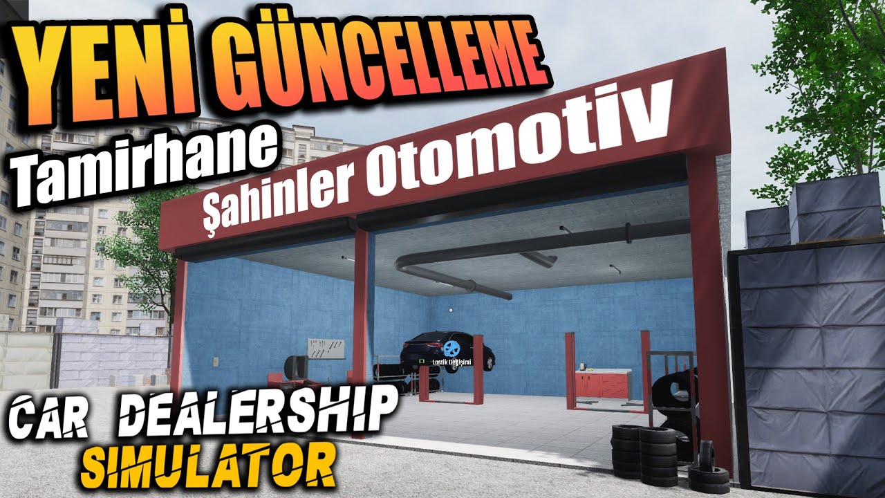 İSTEDİĞİMİZ HERŞEY OYUNA EKLENMİŞ // DEV GÜNCELLEME | CAR DEALERSHIP SIMULATOR !!