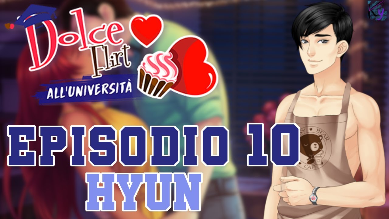 DolceFlirt Università Ep 10 HYUN - C'è Pizza di Trappola...