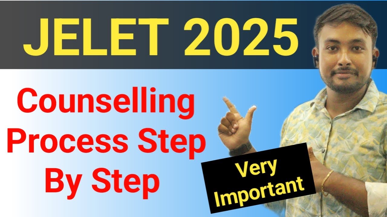 Jelet counselling process 2025 Step By Step Registration & Choice Filling Process Govt College পাবেই