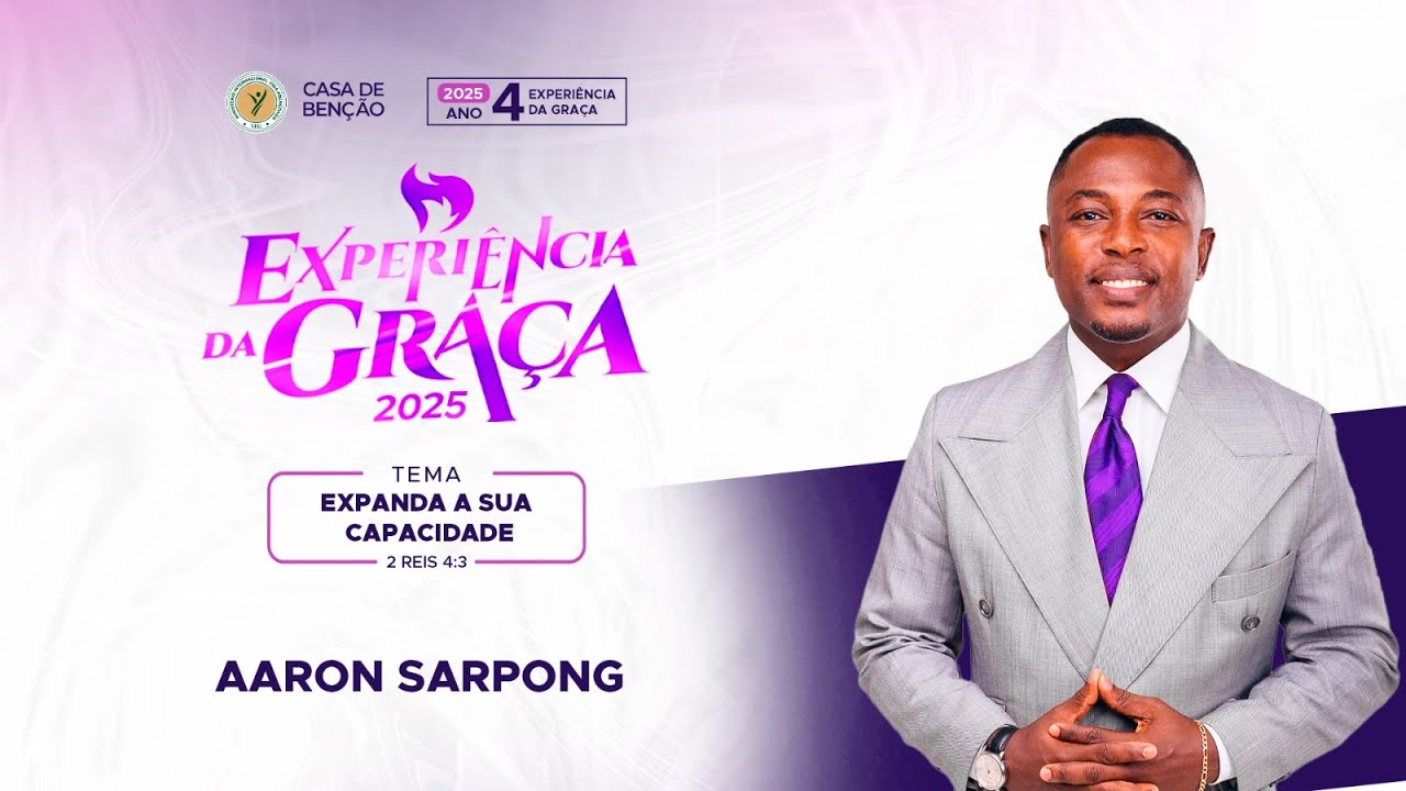 EXPERIÊNCIA DA GRAÇA | DIA#1 | COM O PASTOR AARON SARPONG