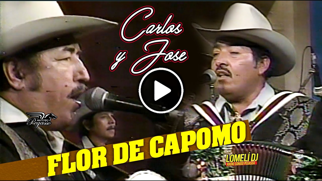 1991 - FLOR DE CAPOMO - Carlos y Jose - En vivo -
