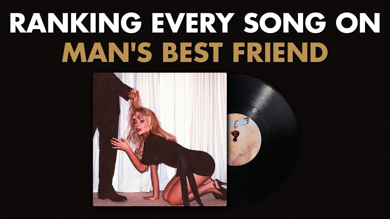 Ranking EVERY SONG On Man's Best Friend By Sabrina Carpenter 🐩 