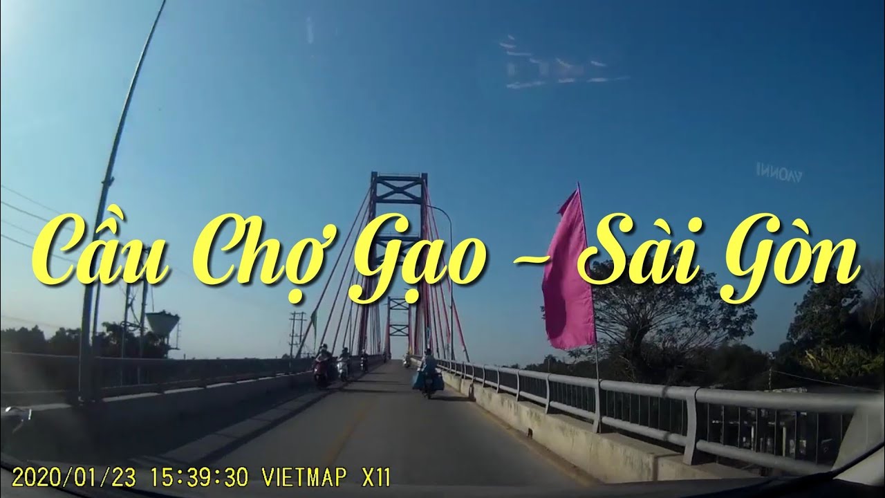 Cung đường Việt Nam | Từ Cầu Chợ Gạo, Tiền Giang về Tp. HCM