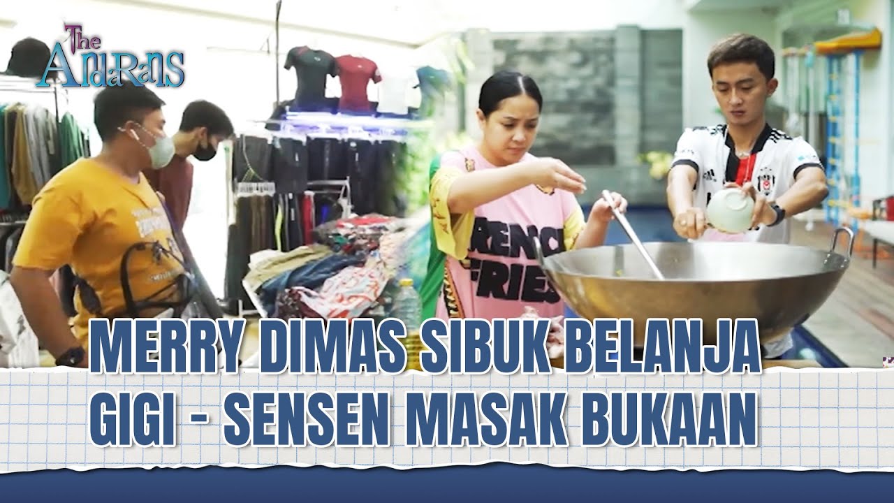Riwehnya Merry Dimas Beli Baju Lebaran | The Andarans Eps 33 (2/2)